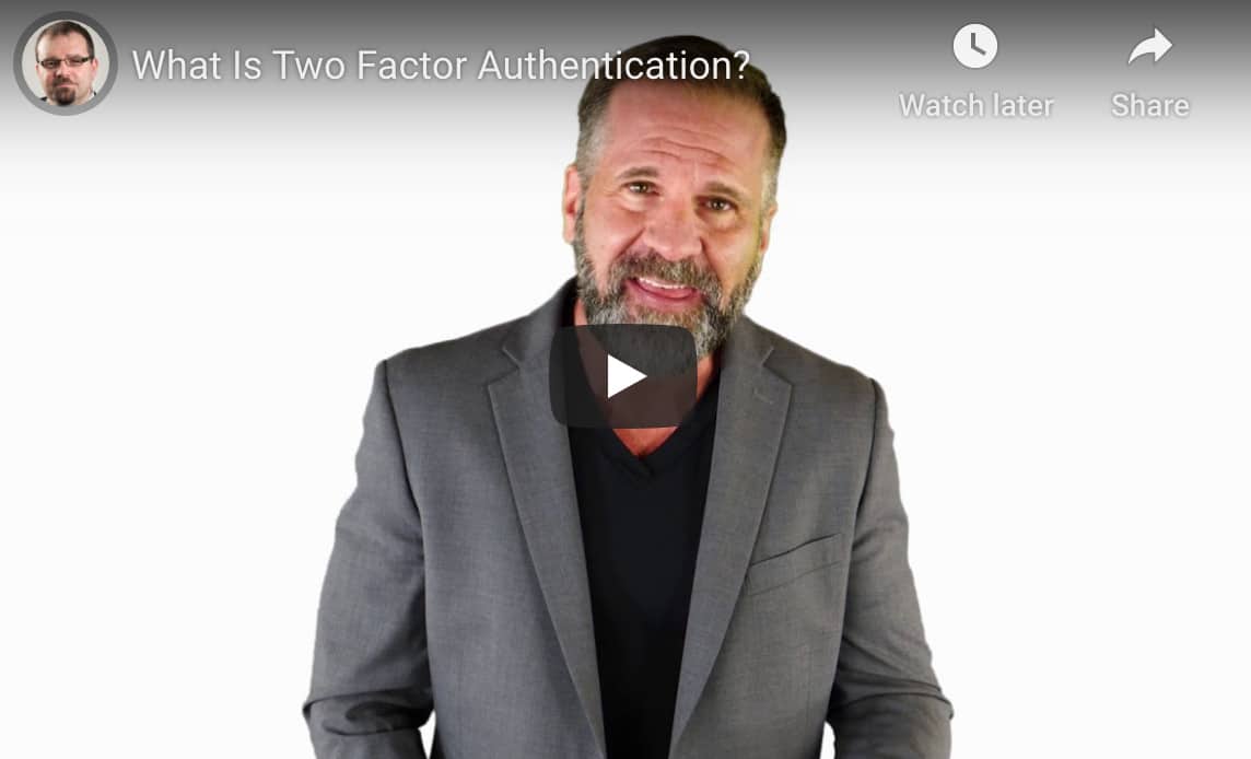 What You Need to Know About Two Factor Authentication