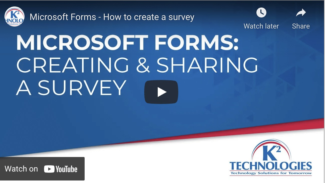 Microsoft Forms for Creating and Sharing a Survey